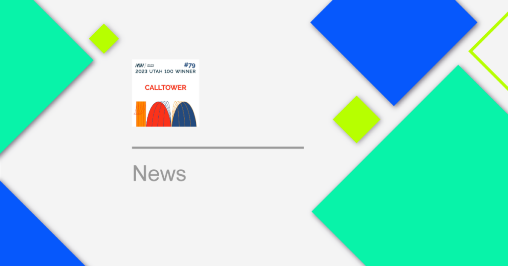 CallTower wird in die Liste der 2023 Utah 100 des MountainWest Capital Network aufgenommen