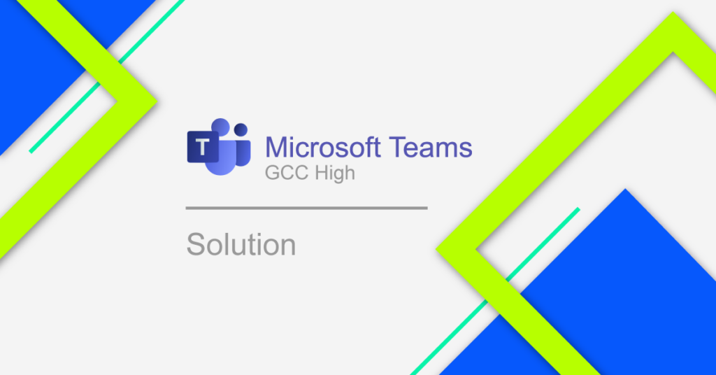 Microsoft Teams GCC High